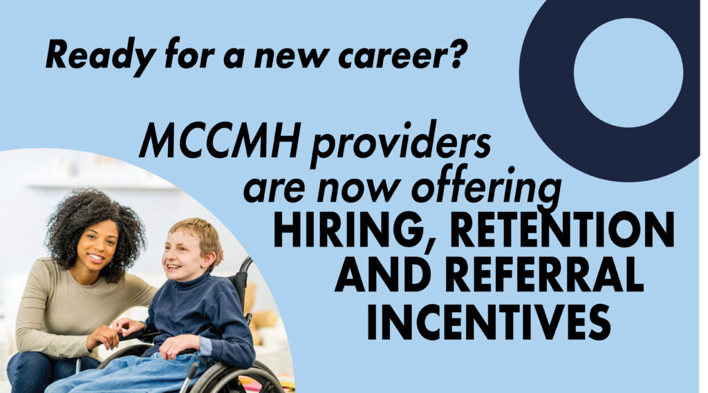 MCCMH Offers Incentives to Provider Staff